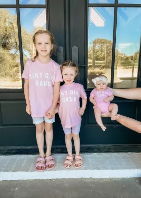 Tiny Girl Gang Family Tees/ Newborn - Toddler - Youth