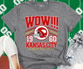 WOW!!! Kansas City Football 1960 Always Bet on KC Multiple GREY Styles